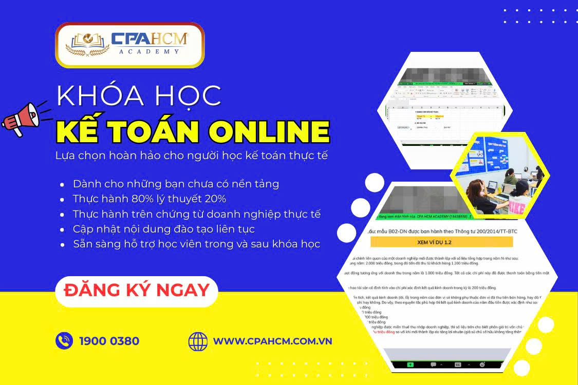 Khóa học kế toán online tại CPA HCM ACADEMY – sự lựa chọn hoàn hảo cho người học kế toán thực tế