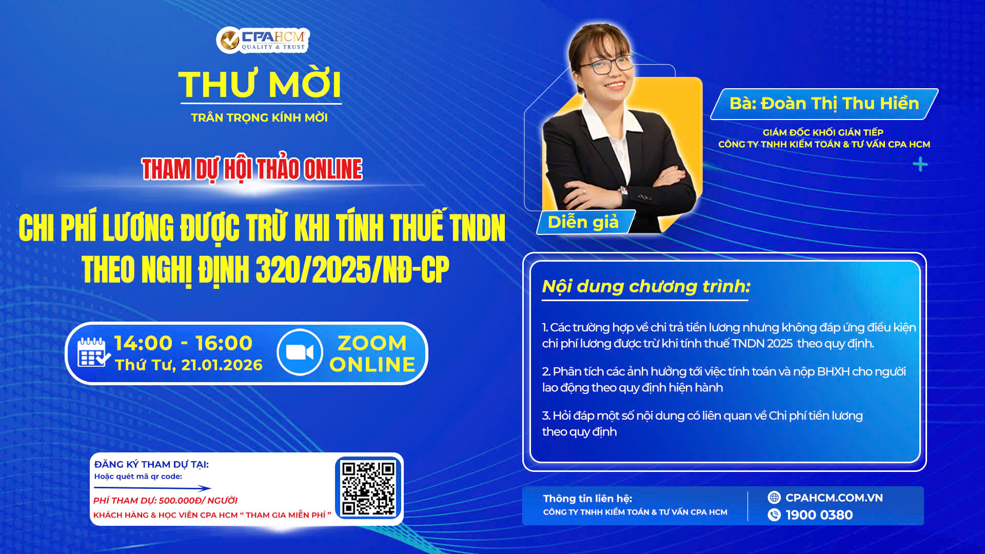 [HỘI THẢO ONLINE ]: CHI PHÍ LƯƠNG ĐƯỢC TRỪ KHI TÍNH THUẾ TNDN THEO NGHỊ ĐỊNH 320/2025/NĐ-CP