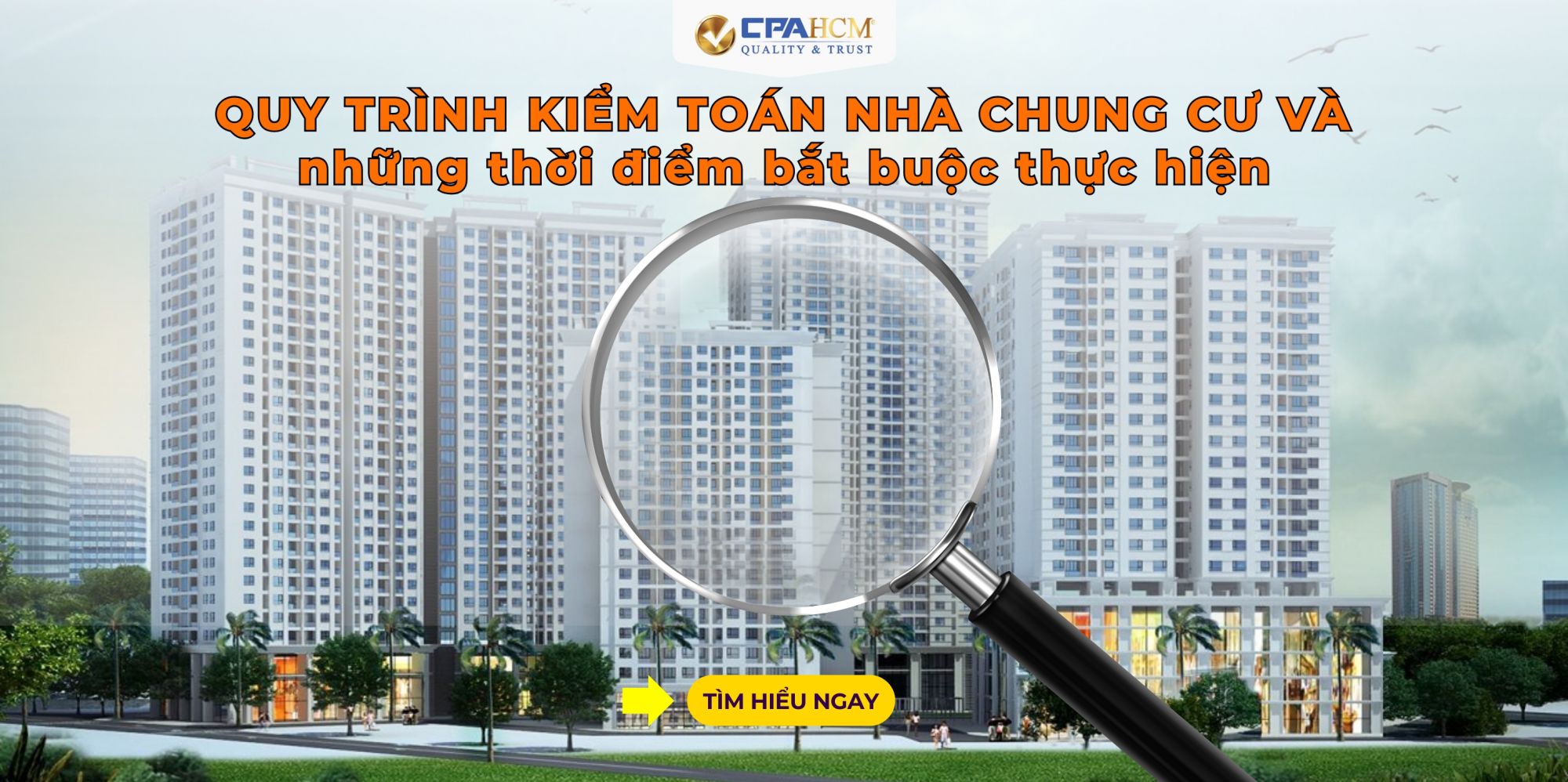 Quy trình kiểm toán nhà chung cư và những thời điểm bắt buộc thực hiện